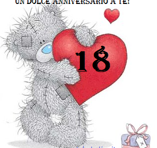 Auguri amore mio per il nostro anniversario: diciotto anni!